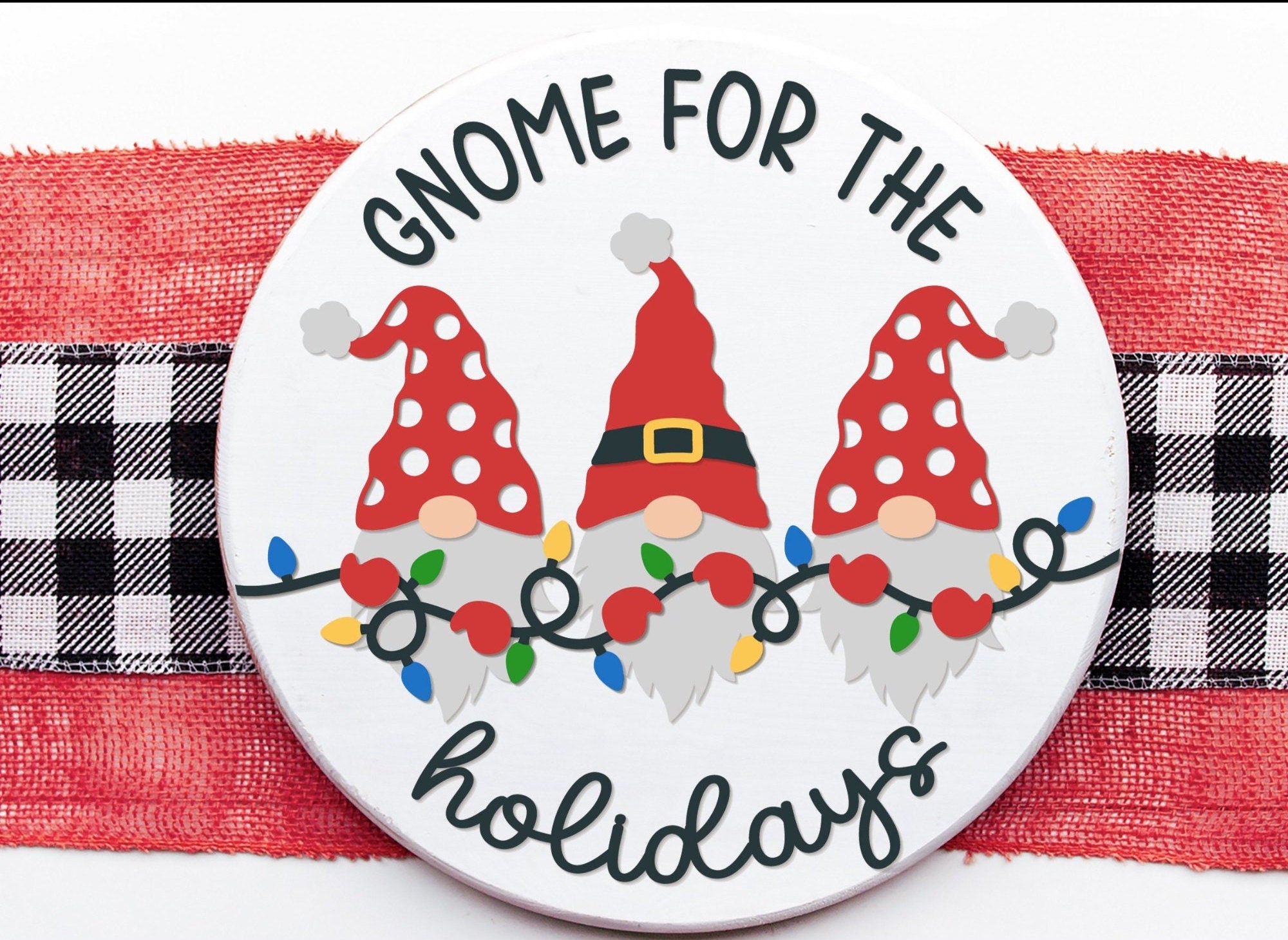 Gnome for the Holidays Christmas Welcome Sign, Round Door Hanger, Round Wood Sign, Gnome Christmas, Wooden Door Hanger