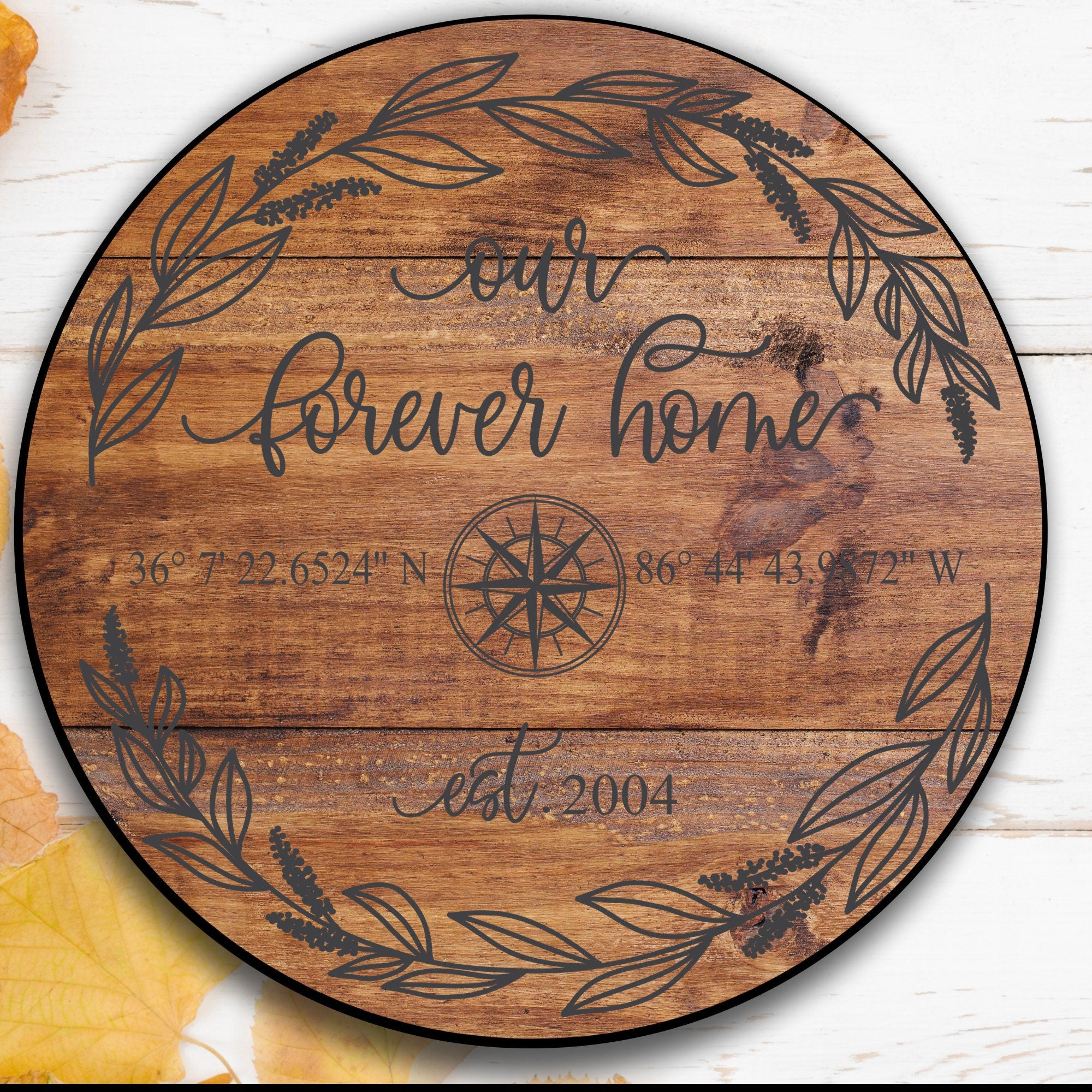 Our Forever Home Latitude Longitude GPS Coordinates Sign, Custom Wedding and Anniversary Gift, Closing Gift, Custom Address Established Sign