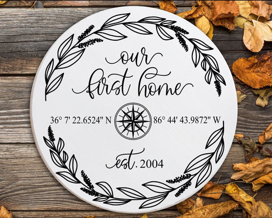 Our First Home Latitude Longitude GPS Coordinates Sign, Custom Wedding and Anniversary Gift, Closing Gift, Custom Address Established Sign