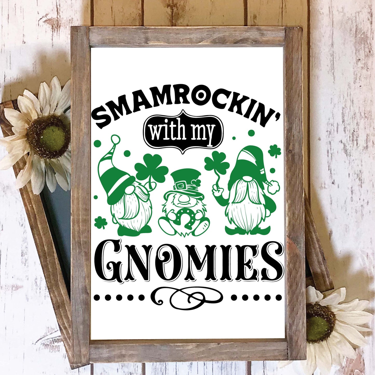 Shamrockin With My Gnomies Gnome Sign, Gnome Wooden Signs, Custom Wooden Sign, St Patrick's Day Decor, handmade Home Decor Unique Home Decor